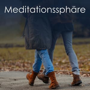 Meditationssphäre - Musik für Yoga