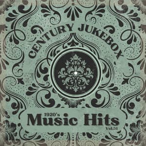 1920's Music Hits, Vol.31 - Traditional