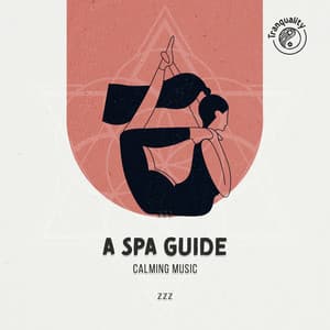 zZz A Spa Guide: Calming Music zZz - Solara Dawn