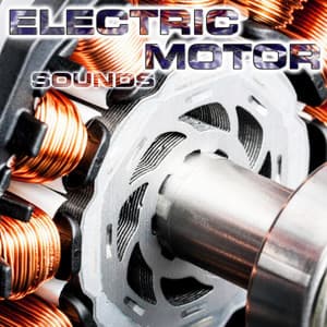 Electric Motor Sounds - Electric Motor Sounds