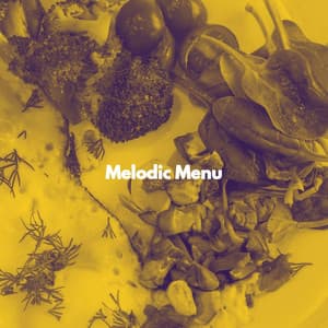 Melodic Menu - Coffee Shop Music Deluxe