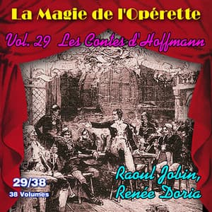 Les contes d'Hoffmann - La Magie de l'Opérette en 38 volumes - Vol. 29/38 - Jacques Offenbach