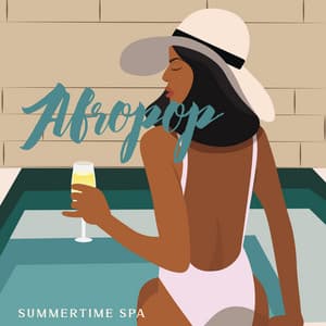 Afropop Summertime Spa: African Beats for Seaside Chill and Relaxation - Spa Chillout Music Collection