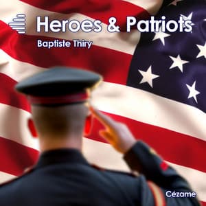 Heroes & Patriots - Baptiste Thiry