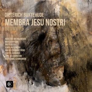 Buxtehude: Membra Jesu nostri Nos. 1-7, BuxWV 75 - Dietrich Buxtehude