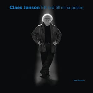 Ett ord till mina polare - Claes Janson