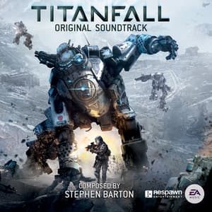 Titanfall - EA Games Soundtrack