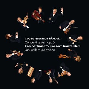 Concerti grossi op. 6 - George Frideric Handel