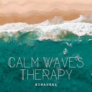 Binaural: Calm Waves Therapy - Asmr