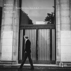 Invasion. Prokofiev: Piano Sonatas Nos. 6 & 7 - Sergei Prokofiev