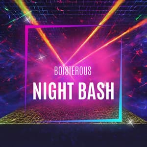 Boisterous Night Bash - Jabari Kaelan