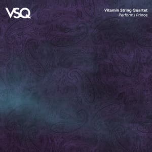 VSQ Performs Prince - Vitamin String Quartet