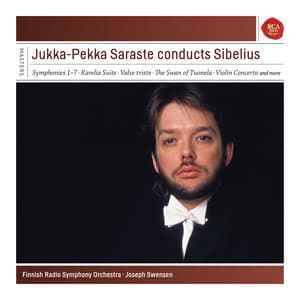 Jukka-Pekka Saraste Conducts Sibelius - Jean Sibelius