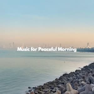 Music for Peaceful Morning - Coffeehouse Jazz