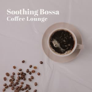 Soothing Bossa Coffee Lounge - Coffee Lounge Collection