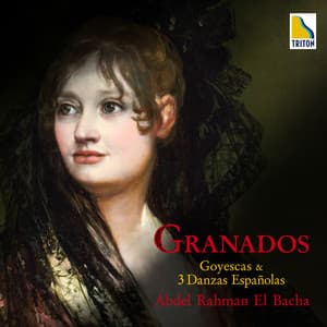 グラナドス　ピアノ組曲「ゴイェスカス」-恋するマホたち 及び　「スペイン舞曲集」より - Enrique Granados