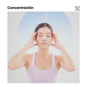 Concentración - Música Yoga