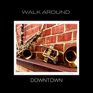 Walk Around Downtown - Coffee Shop Jazz Relax