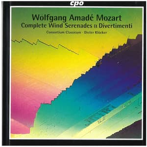 Mozart: Complete Wind Serenades & Divertimenti - Wolfgang Amadeus Mozart