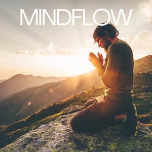 Mindflow: Healing Frequencies - John Solfeggio