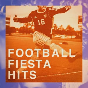 Football Fiesta Hits - Dance Hits 2014