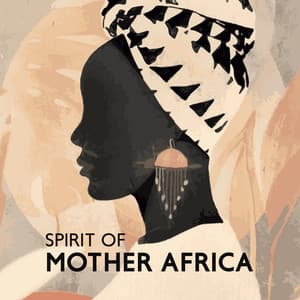 Spirit of Mother Africa: Healing Shamanic Music, African Drums, Tribal Spirituality - Healing Power Club