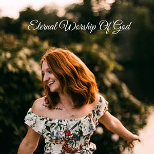 Eternal Worship Of God - Praise and Worship Orchestra