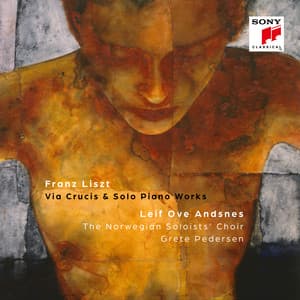 Liszt: Via Crucis & Solo Piano Works - Franz Liszt