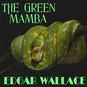 The Green Mamba - Edgar Wallace