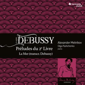 Debussy: Préludes du 2e Livre, La Mer - Claude Debussy
