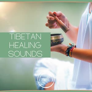 Tibetan Healing Sounds - Tibetan Meditation