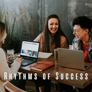 Rhythms of Success: Music for Inspired Work - Morning Chill Playlist