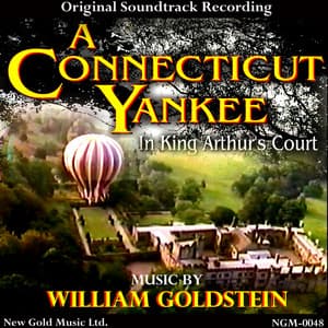 A Connecticut Yankee in King Arthur's Court - William Goldstein