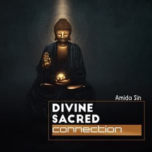 Divine Sacred Connection - Amida Sin