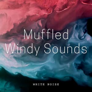 White Noise: Muffled Windy Sounds - Café Vintage