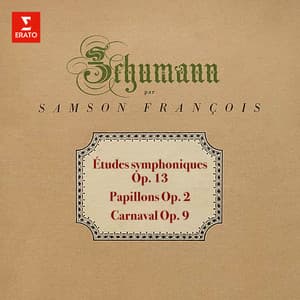Schumann: Études symphoniques, Papillons & Carnaval - Robert Schumann