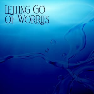 Letting Go of Worries: Soothing Water Sounds to Wash Your Anxiety Away - Calming Music Sanctuary