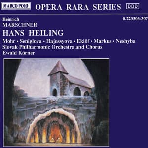 Marschner: Hans Heiling - Heinrich Marschner