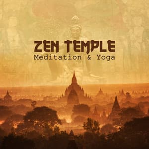 Zen Temple: Meditation & Yoga Music, New Age Background for Massage Therapy, Deep Sleep, Yoga Class, Relaxation, Nature Sounds - Great Meditation Guru