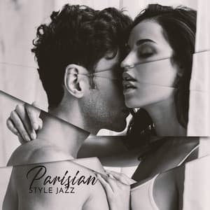Parisian Style Jazz: Instrumental Music with a Romantic Sound - Alternative Jazz Lounge