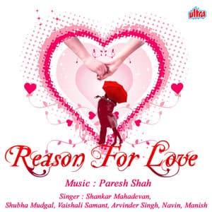 Reason For Love - Paresh Shah