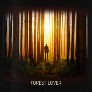 Forest Lover - Lonely Ambition