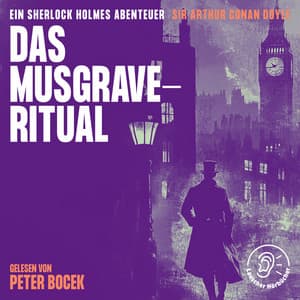 Das Musgrave-Ritual - Sherlock Holmes - Die Klassiker