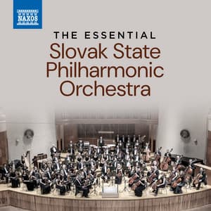The Essential Slovak State Philharmonic Orchestra - Slovak State Philharmonic Orchestra