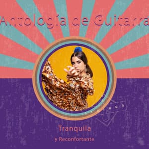 zZz Antología de Guitarra Tranquila y Reconfortante zZz - Guitarras Mágicas