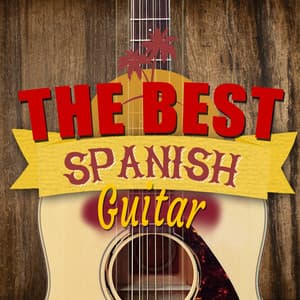 The Best Spanish Guitar - Spanish Classic Guitar