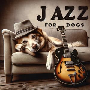 Jazz for Dogs: Guitar Music - Best Guitar Music