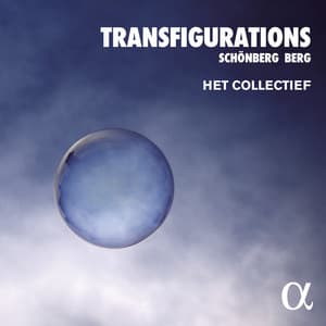 Transfigurations: Schönberg - Berg - Arnold Schoenberg