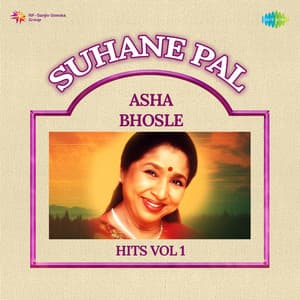 Suhane Pal - Asha Bhosle Hits, Vol. 1 - Poornima