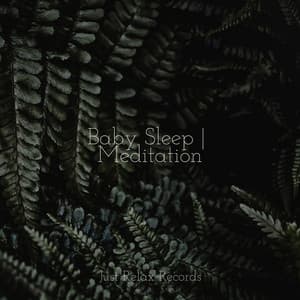 Baby Sleep | Meditation - Relaxing Spa Music